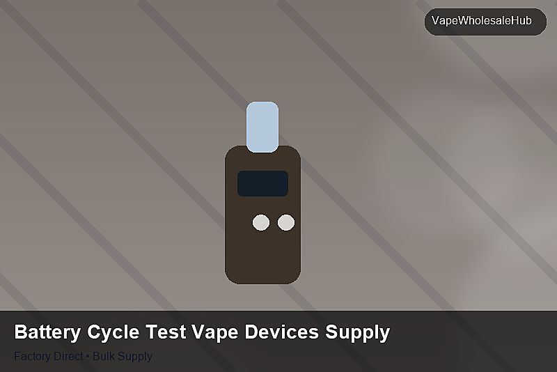 Battery Cycle Test Vape Devices Supply โ Battery Cycle Test Vape Devices Supply: Tariff & HS Code | 2026 Edition photo 2
