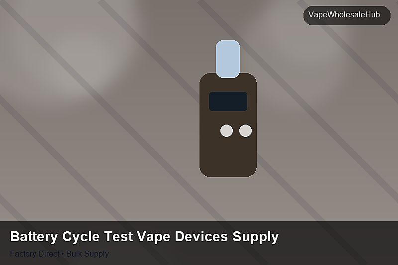 Battery Cycle Test Vape Devices Supply — Battery Cycle Test Vape Devices Supply: Market Comparison | 2026 Edition photo 2