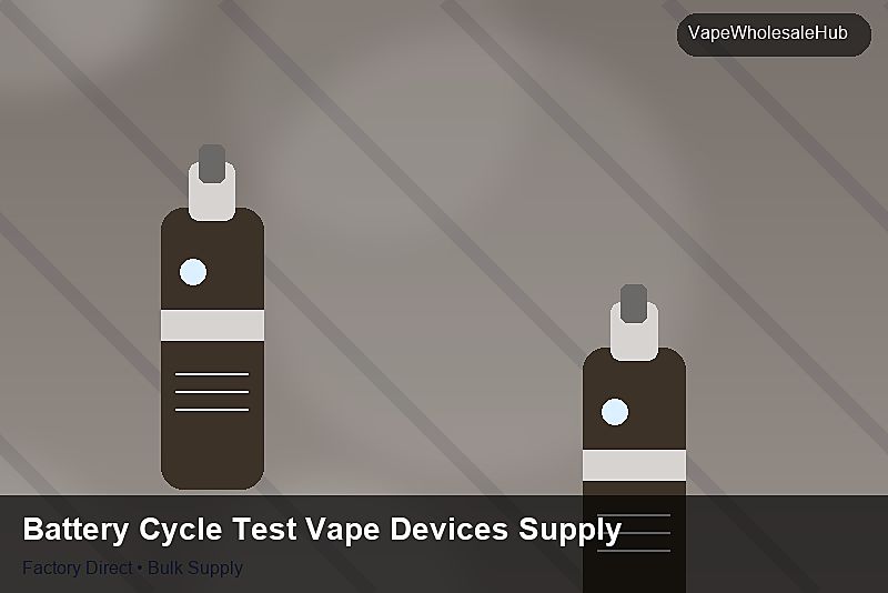 Battery Cycle Test Vape Devices Supply — Battery Cycle Test Vape Devices Supply: Advanced Sourcing | 2026 Edition photo 2